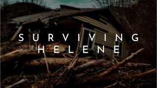 SURVIVING HELENE - FULL DOCUMENTARY