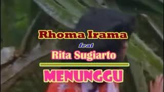 Rhoma Irama ft Rita Sugiarto/ Menunggu
