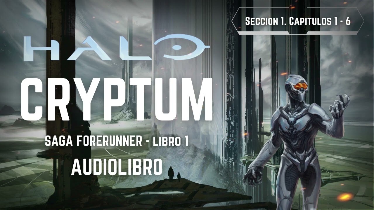 Halo: Cryptum - Prólogo y Seccion 1