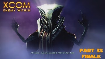 Assault on the Mothership - Xcom Enemy Within (Part 35) Finale