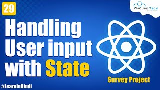 Handling the Name and the Answers with State in React JS | Survey Project |React JS Tutorial #29