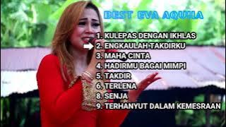 eva aquila full album best terbaru 2020