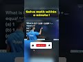 Solve math within a minute ! #shorts #vedangteacherspoint #maths