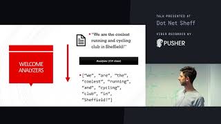 ElasticSearch - Dot Net Sheff - March 2018