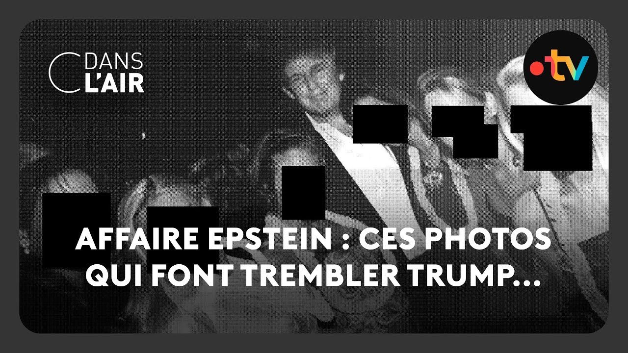 Affaire Epstein : ces photos qui font trembler Trump...   -  C dans l’air - 17.12.2025