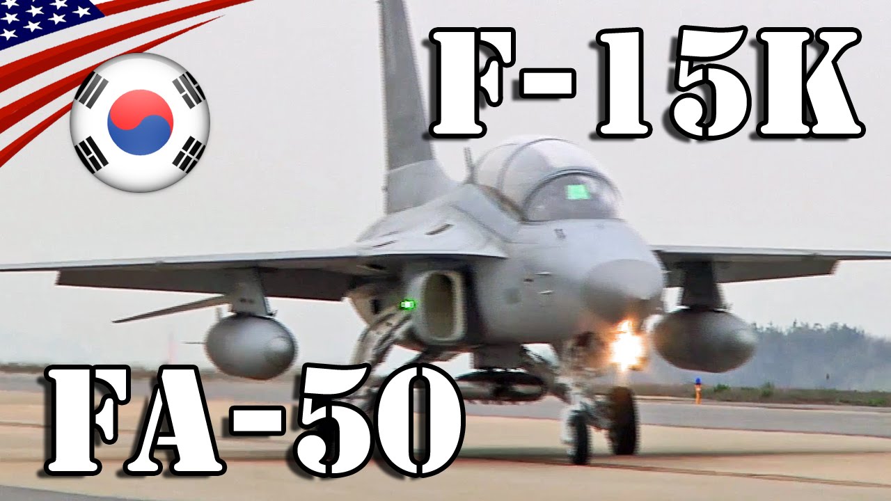 韓国空軍 F 15k戦闘機 Fa 50軽攻撃機 South Korea Air Force F 15k Slam Eagle Fa 50 Golden Eagle Youtube