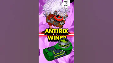 Ultimatrix vs Antitrix!