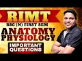 RIMT B.Sc Nursing 1st Sem ,Anatomy & Physiology Important Questions,Exam Oriented Nursing First Year