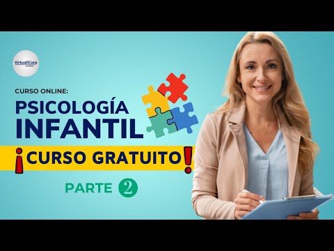 ✅ CURSO: PSICOLOGÍA INFANTIL ǀ COMPLETO Y GRATIS (2022)   🔴 PARTE 1