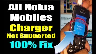 (4K)Nokia 112 110 114 C1 X2 2690 X202 1600 C2 Charger Not Supported Problem Solution