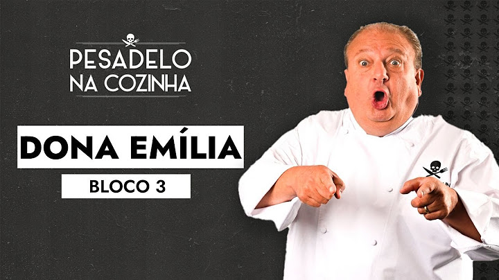 Dona Emília - BLOCO 3 | Pesadelo Na Cozinha - Episódio Completo