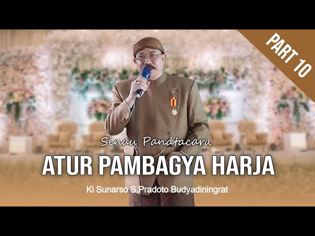 PART 10 - ATUR PAMBAGYA HARJA class=