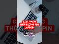 Cách tăng thời lượng pin laptop gaming #viral  #tech  #laptop  #laptopgaming  #battery