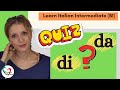 9. Learn Italian Intermediate (B1): Test: di o da?