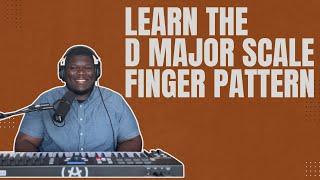D Major Scale Finger Pattern | Beginner Piano Tutorial