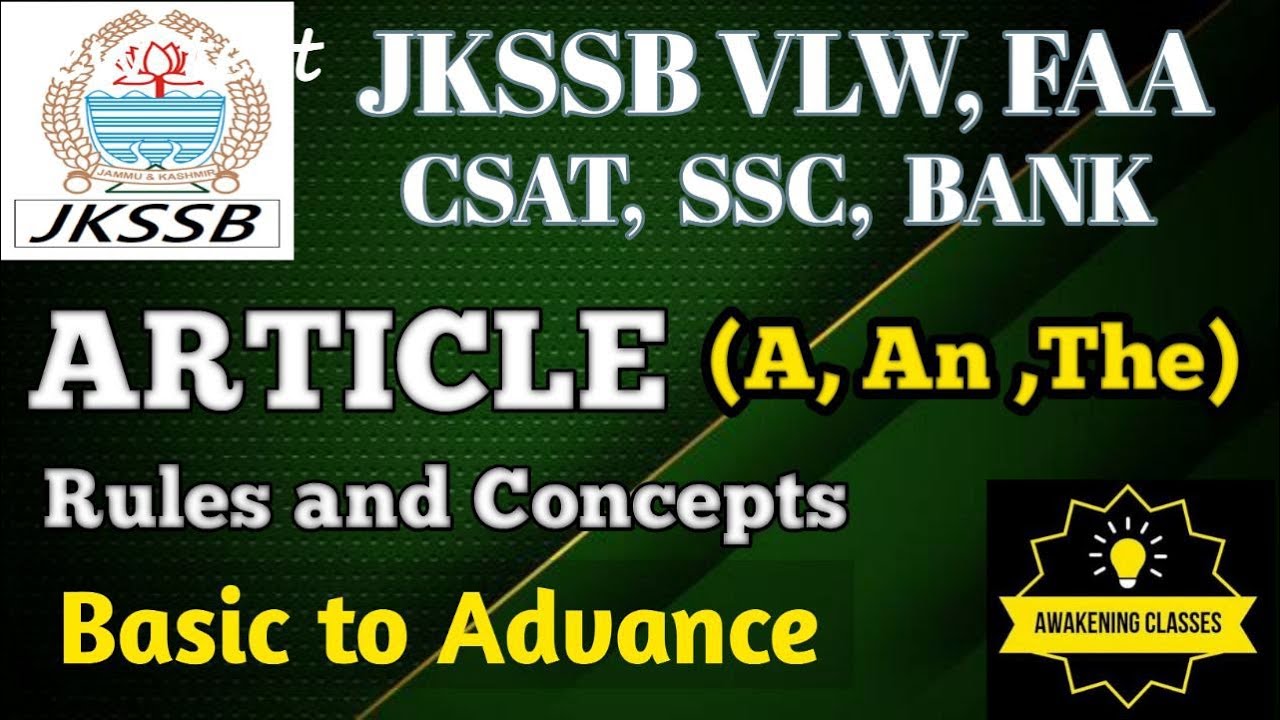 ARTICLES|CONCEPT|MCQ'S|GENERAL ENGLISH|JKSSB|VLW|FAA|CGL|SSC|BANK|ALL EXAMS|