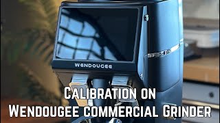 Wendougee Ares-90B-DC Grinder Calibration Made EASY (Step-by-Step)