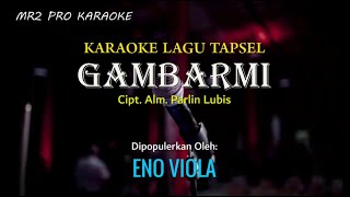 GAMBARMI | Eno Viola | Karaoke Tapsel