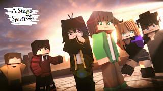 A Stage Spirit: PILOT EPISODE - [Original Minecraft Animation]