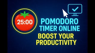 Pomodoro Timer Online to Boost your Productivity for FREE