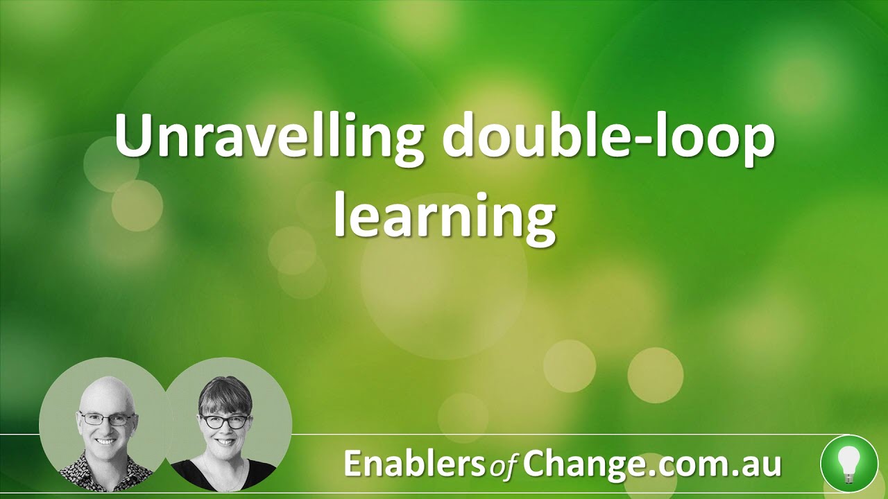 Unravelling double loop learning - YouTube