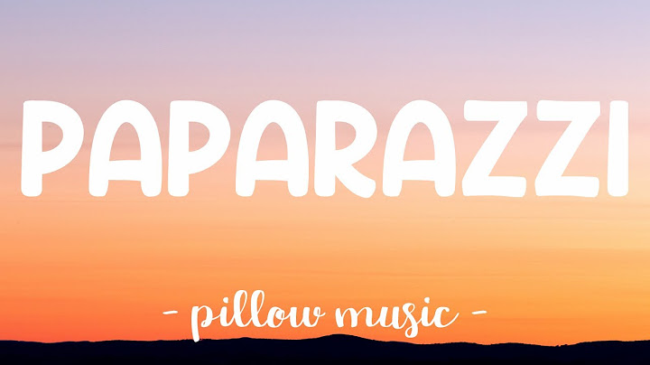 Paparazzi Lyric Video version - Lyric Video performance video thumbnail