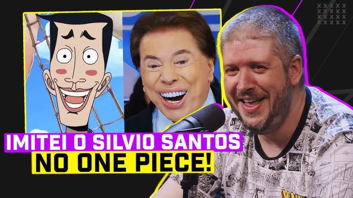 Silvio Santos em One Piece: diretor de dublagem explica referência