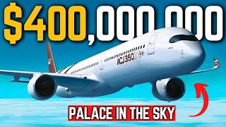 Inside The $400 Million Airbus ACJ350