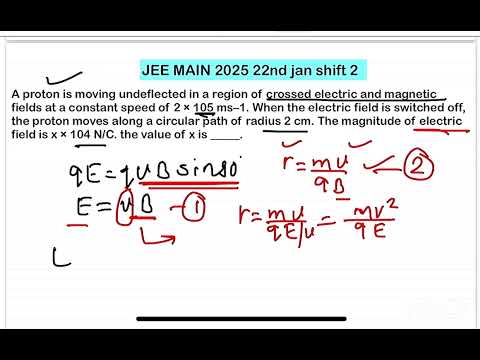 JEE MAIN 2025(22 jan shift2)proton is moving undeflected in a region of crossed electric and magneti 14 JEE MAIN 2025(22 jan shift2)proton is moving undeflected in a region of crossed electric and magneti