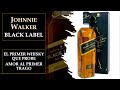 Hablemos de Johnnie Walker Black Label