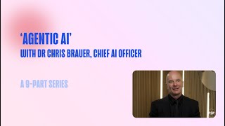 Agentic AI - Dr Chris Brauer, Cheif AI Officer