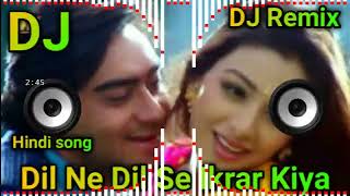 Download Lagu Dil Ne Dil Se Ikrar Kiya humne tumse pyar kiya song DJ Remix song(720P_HD).mp4 MP3
