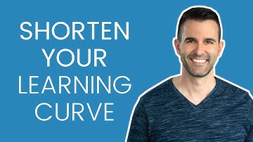 Shorten Your Learning Curve