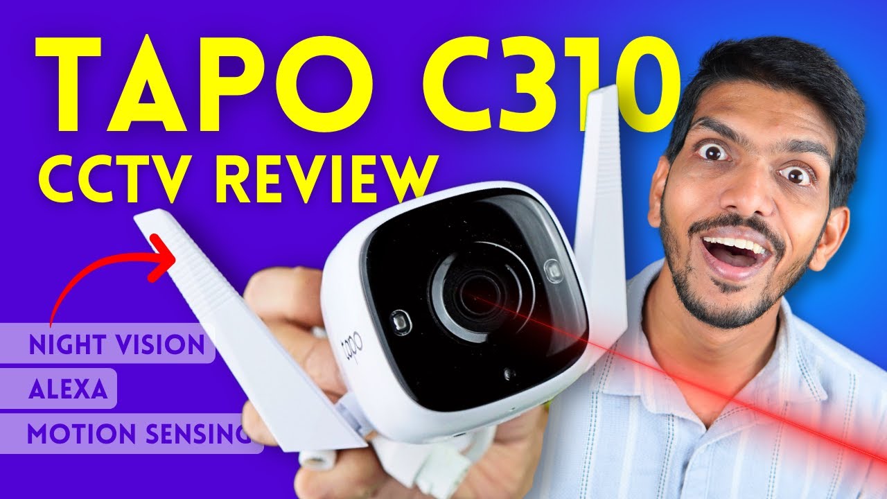 Tapo C310 Security Camera Review Installation, Setup, Unboxing