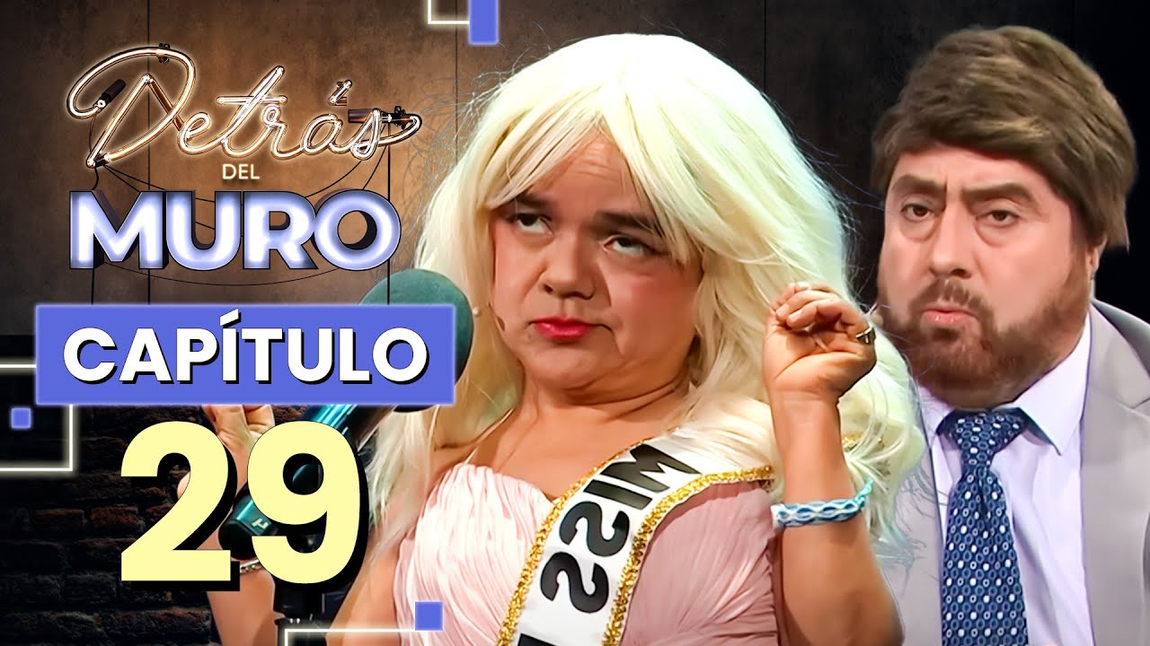 😂 DETRÁS DEL MURO🔥 CAPÍTULO 29 🎭 CON KIKE MORANDÉ Y MIGUELITO