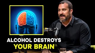 Neuroscientist: "How Alcohol Affects the Brain" - Andrew Huberman