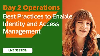 Best Practices to Enable Identity and Access Management ✨