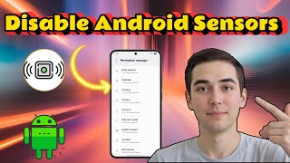 How To Disable Camera And Microphone Sensors On Android | Privacy Control (2025)