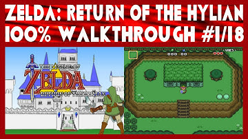 Zelda: Return Of The Hylian #1: Introduction + Lost Woods - 100% Walkthrough (1/18)