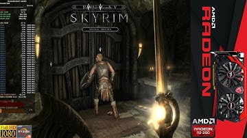 Skyrim SE Maximum Settings 1080p  | R9 290 | Ryzen 9 3950X