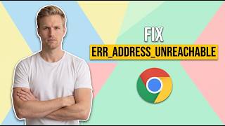 Details How To Fix Chrome Error Err_Address_Unreachable (Easy Guide) News