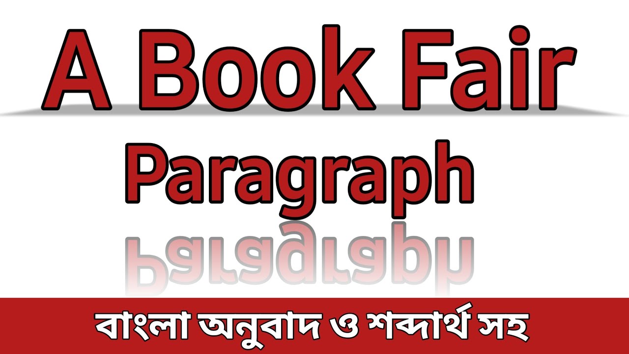 A Book Fair Paragraph SSC | A Book Fair Paragraph - YouTube