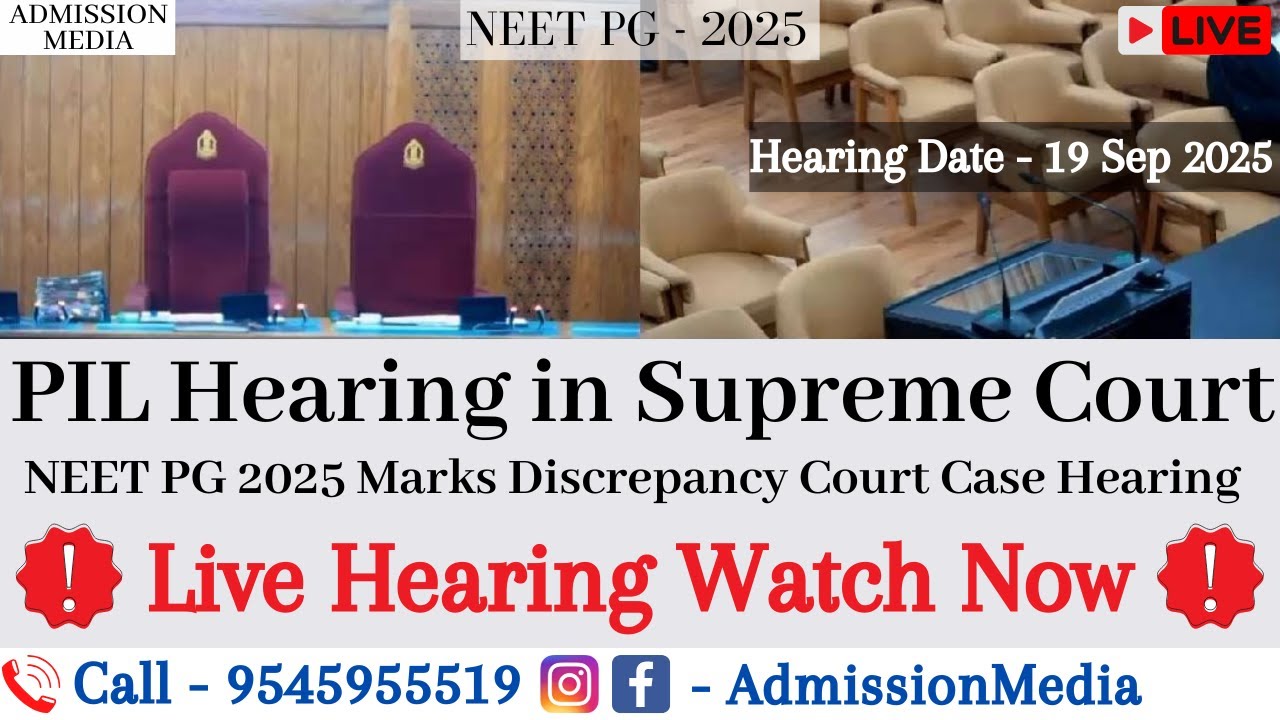 NEET PG 2025 Surpeme Court Case Hearing Live | Hearing Date - 19 Sep 2025