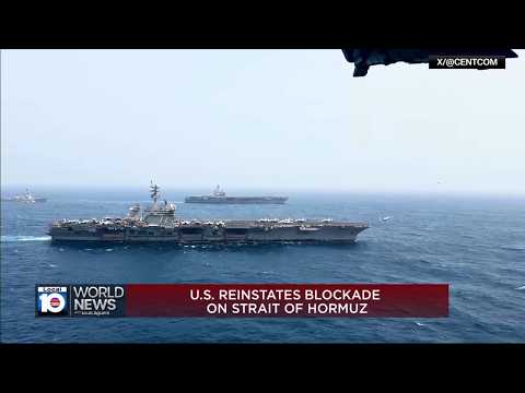 US announces new strikes on Iran, reinstates blockade on Strait of Hormuz