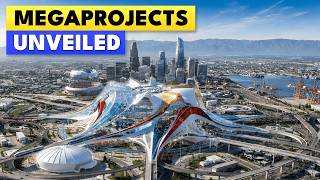 Los Angeles $50 Billion 5 Mega-Projects Makeover is INSANE!