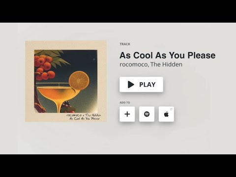 在 YouTube 上觀看「As Cool As You Please - Official Music Video by rocomoco & The Hidden」