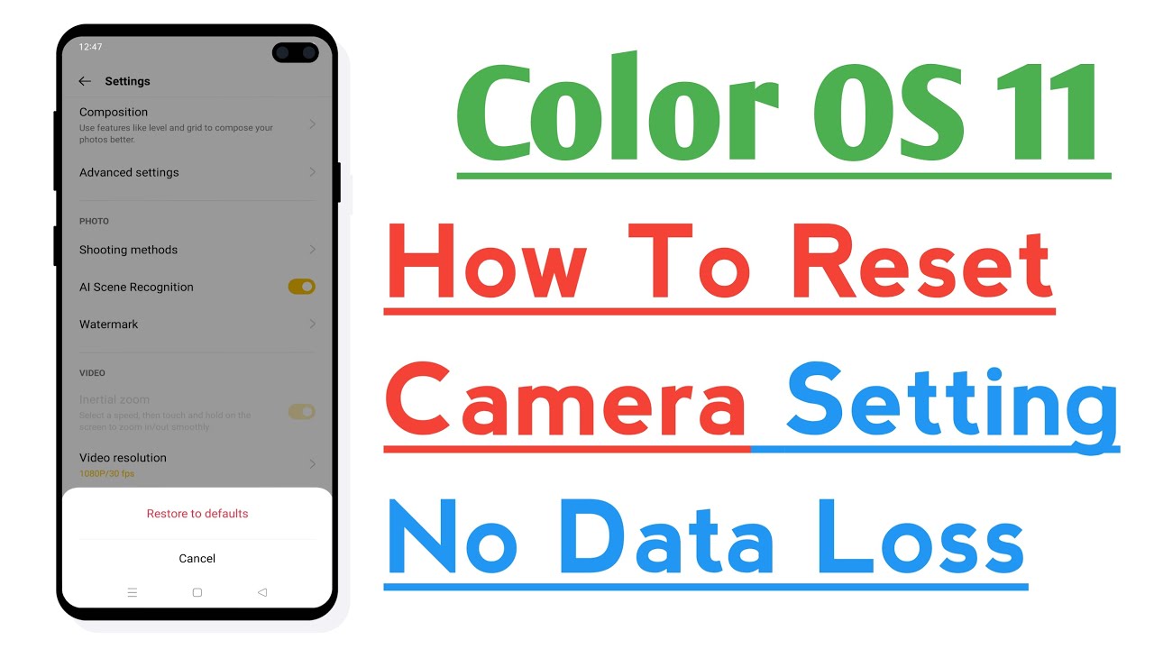 Color OS 11 Camera Setting Reset Without Data Loss - YouTube