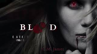 Alpha Blood - The Battle for Sanguis vampire series. By author C.M. James