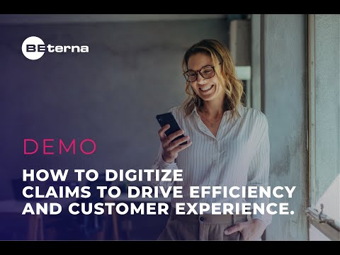 DEMO: How to Digitize Claims to Drive Efficiency and Customer Experience