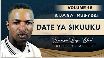 Date Ya Sikuuku Official Audio By Kijana